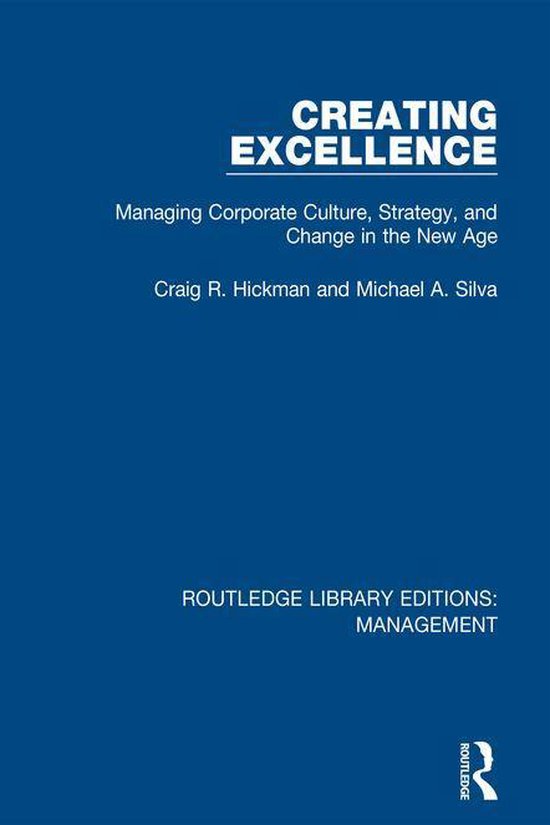 Routledge Library Editions: Management - Creating Excellence - cover