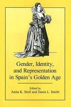 Gender, Identity, and Representation in Spain's Golden Age