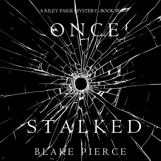 Once Stalked (A Riley Paige Mystery—Book 9) - cover