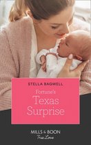 The Fortunes of Texas: Rambling Rose 2 - Fortune's Texas Surprise (The Fortunes of Texas: Rambling Rose, Book 2) (Mills & Boon True Love)