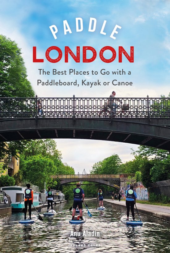 Paddling Guides- Paddle London - cover