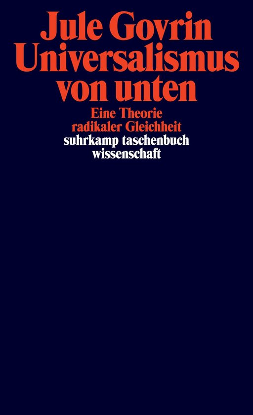 Boekomslag met donkerblauwe achtergrond, rode en witte tekst: Jule Govrin, Universalismus von unten, suhrkamp.