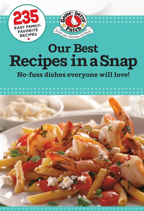 Our Best Recipes - Our Best Recipes in a Snap - cover