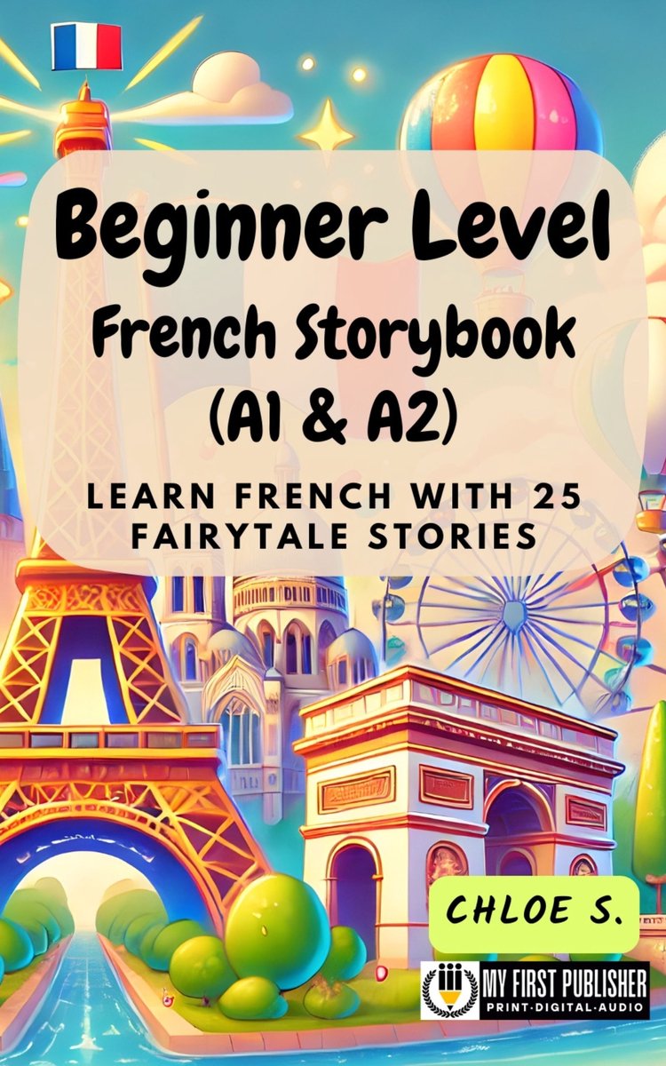 Omslag van Learning French with Ease 1 - Beginner Level French Storybook (A1 & A2)