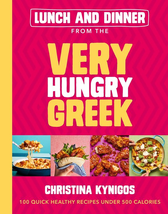 Lunch and Dinner from the Very Hungry Greek - cover