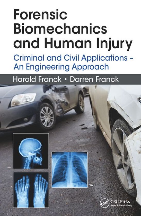 Forensic Biomechanics and Human Injury - cover
