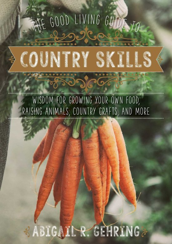 The Good Living Guide to Country Skills - cover