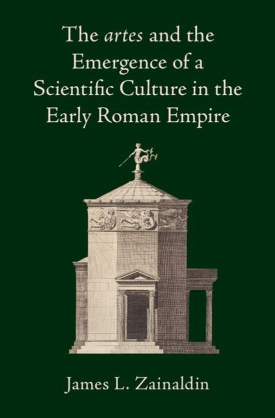 The artes and the Emergence of a Scientific Culture in the E ... - cover