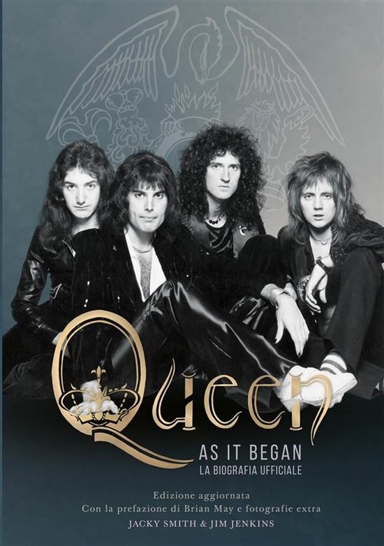 QUEEN as it began - la biografia ufficiale - cover