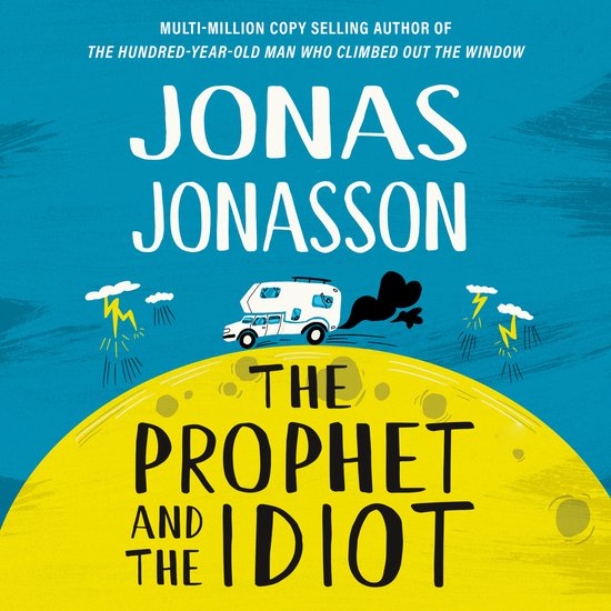 The Prophet and the Idiot - cover