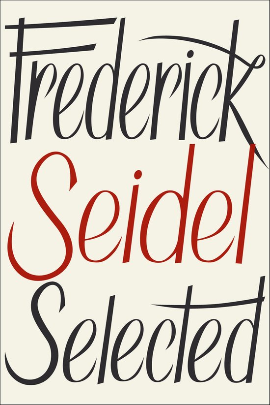 Frederick Seidel Selected - cover