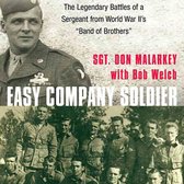 Boekomslag met Sgt. Don Malarkey, "Easy Company Soldier", met de tekst "The Legendary Battles of a Sergeant from World War II's 'Band of Brothers'"