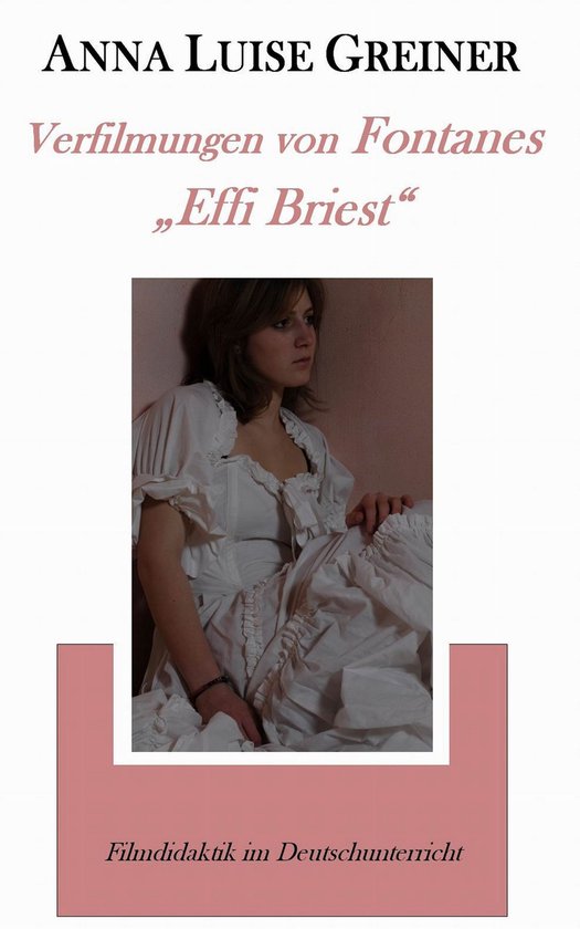Verfilmungen von Fontanes 'Effi Briest' - cover