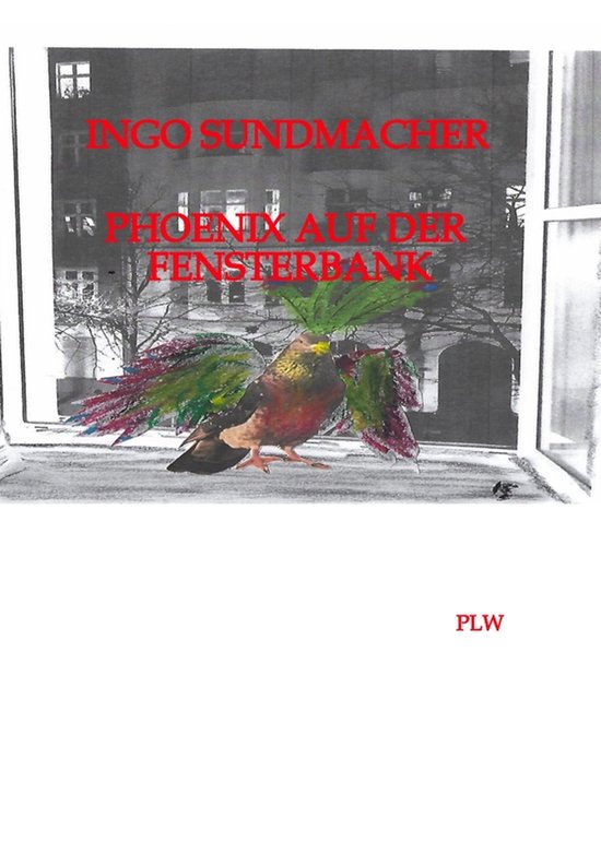 Phoenix auf der Fensterbank - cover