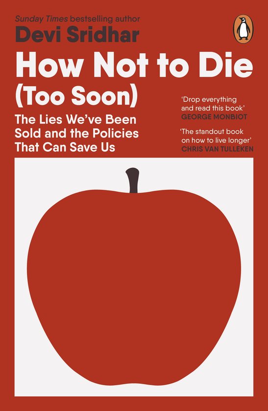 Couverture du livre 'How Not to Die (Too Soon)' par Devi Sridhar, fond rouge avec une grosse pomme blanche.