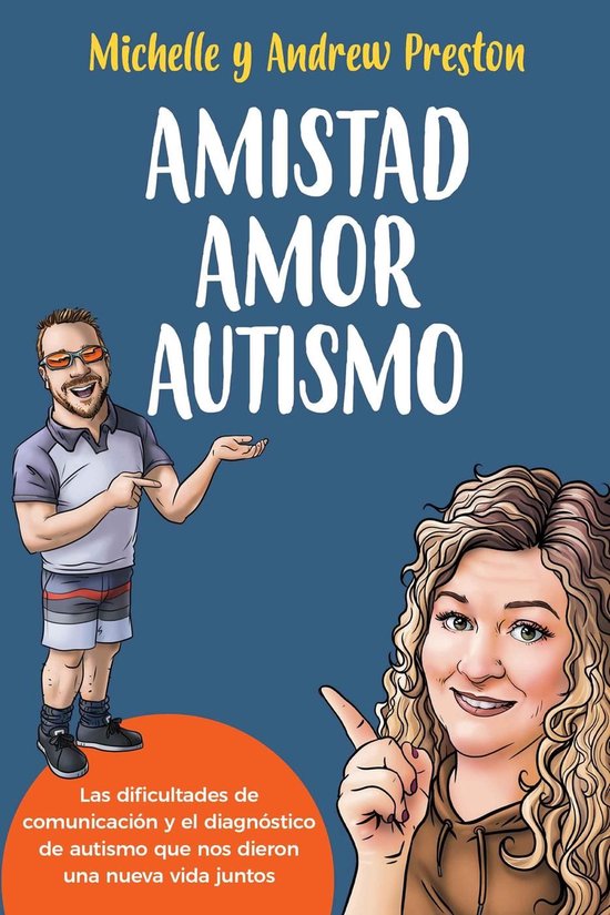 Amistad Amor Autismo: Las dificultades de comunicación y el ... - cover