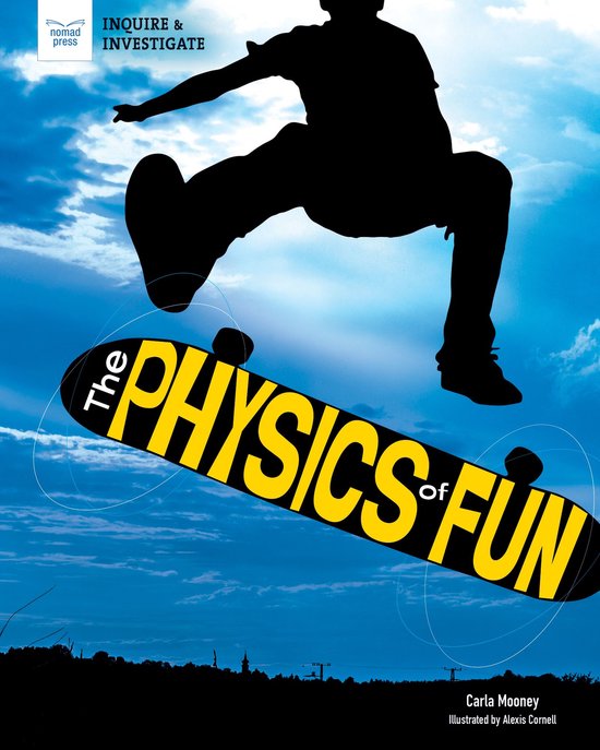 Inquire & Investigate - The Physics of Fun - cover