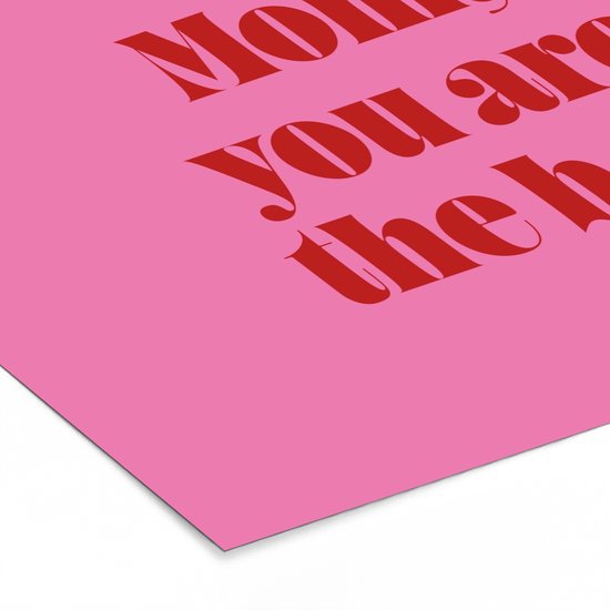 Poster in lijst - Fotolijst 80x60 cm - Posters - Moeder - Boodschap -Roze - Posterlijst zwart - Decoratie - Wanddecoratie woonkamer - Muurdecoratie slaapkamer
