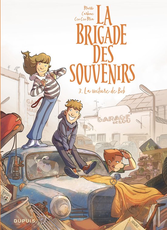 La brigade des souvenirs 3 - La brigade des souvenirs - Tome 3 - La voiture de Bob