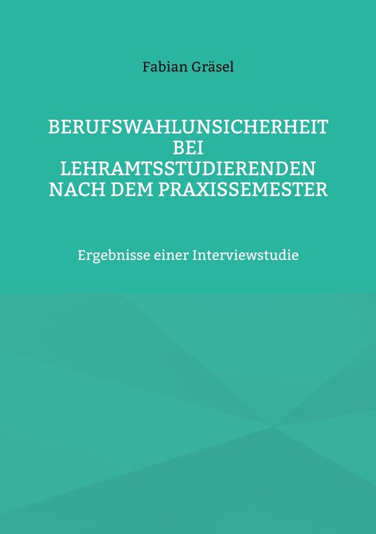 Erziehungswissenschaftliche Impulse 7 - Berufswahlunsicherhe ... - cover