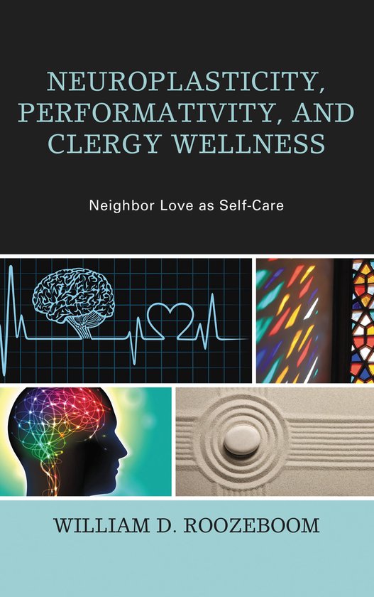 Neuroplasticity, Performativity, and Clergy Wellness - cover