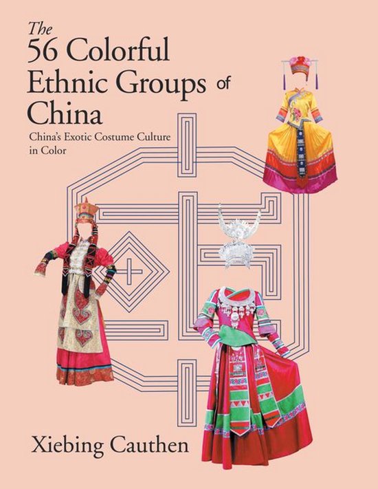 The 56 Colorful Ethnic Groups of China - cover