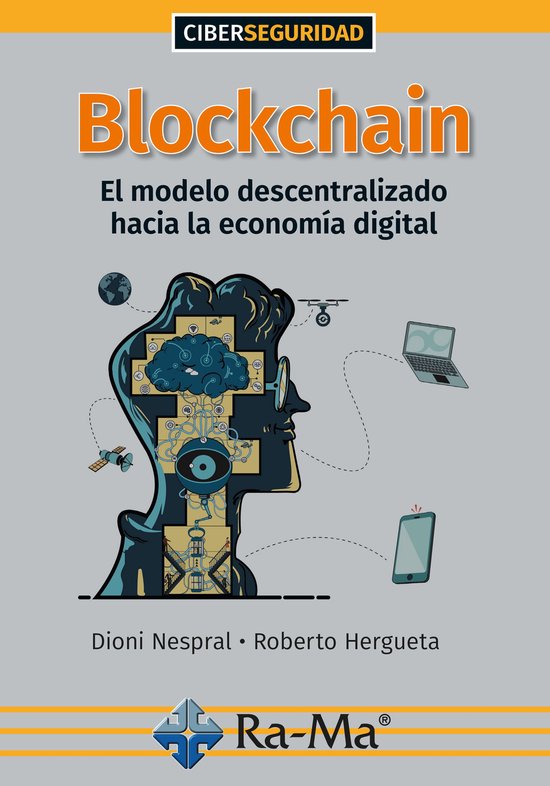 Blockchain. El modelo descentralizado hacia la economía dig ... - cover