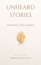 UNHEARD STORIES