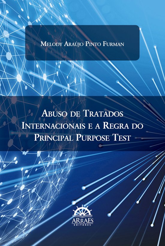 ABUSO DE TRATADOS INTERNACIONAIS E A REGRA DO PRINCIPAL PURP ... - cover