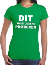 Dit moet je eens proberen beurs/evenementen t-shirt groen dames XS