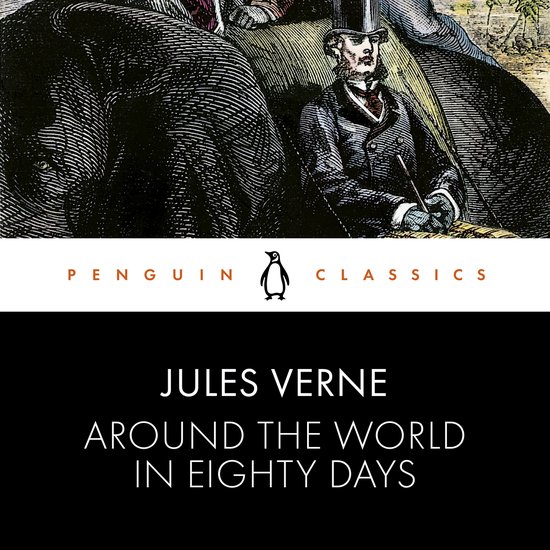 Couverture du livre Around the World in Eighty Days de Jules Verne, édition Penguin Classics avec une illustration vintage.