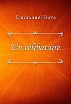 Boek 'Un célibataire' van Emmanuel Bove op een oranje achtergrond met decoratieve lijnen.