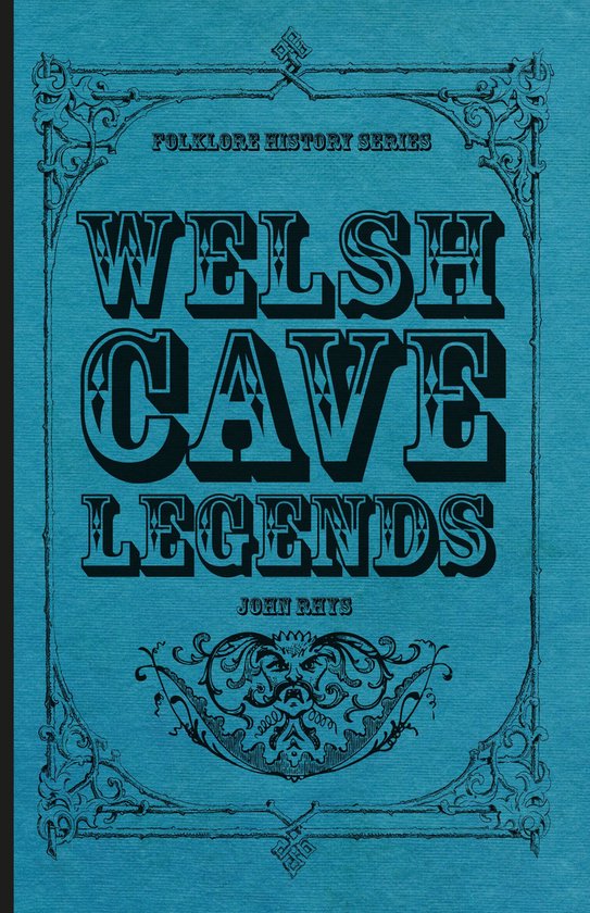 Welsh Cave Legends (Folklore History Series) - cover