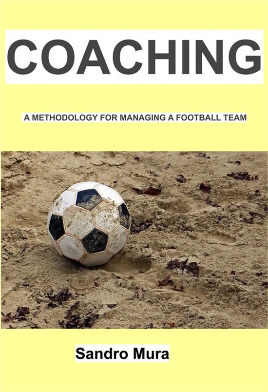 Coaching - A methodology for managing a football team - cover