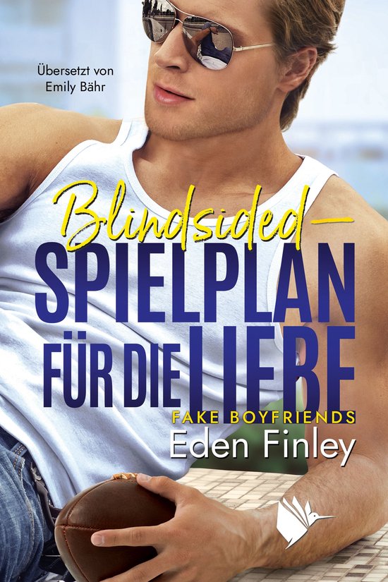 Fake Boyfriends 4 - Blindsided - Spielplan für die Liebe - cover