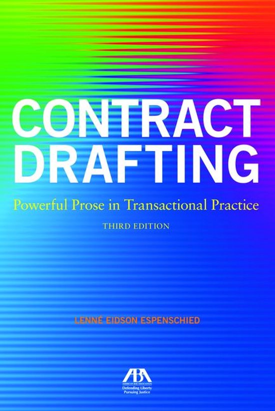 Contract Drafting: Powerful Prose in Transactional Practice, ... - cover