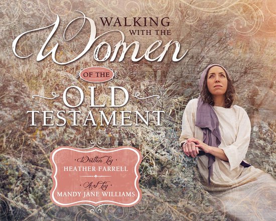 Walking with the Women of the Old Testament - cover