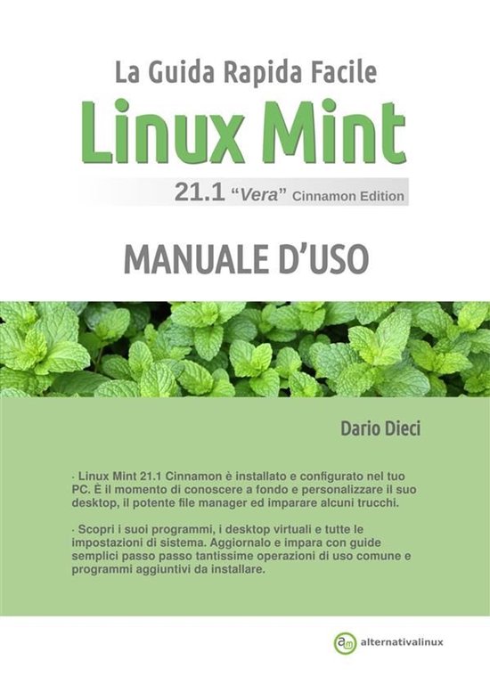 Guide Rapide Facili 2 - Linux Mint 21.1: Manuale d'uso