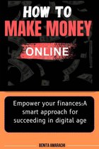 HOW TO MAKE MONEY ONLINE