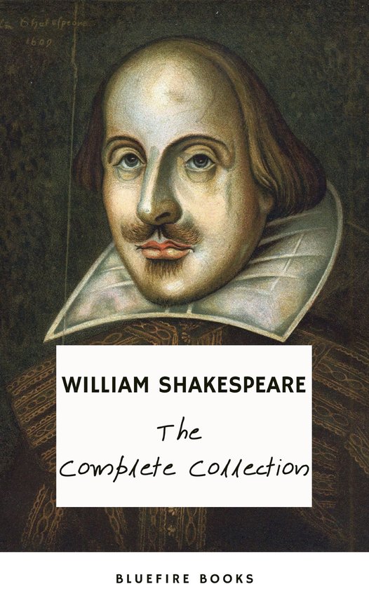 The Complete Works of William Shakespeare (37 plays, 160 son ... - cover