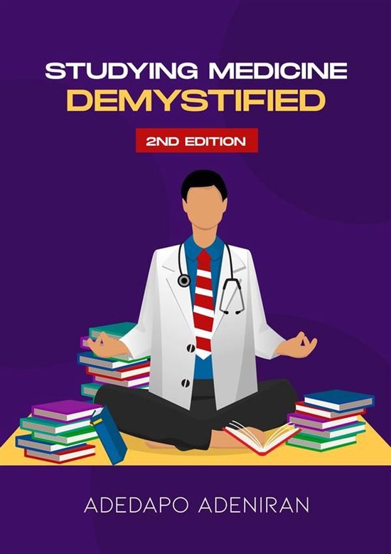 Studying Medicine Demystified 2 - Studying Medicine Demystif ... - cover