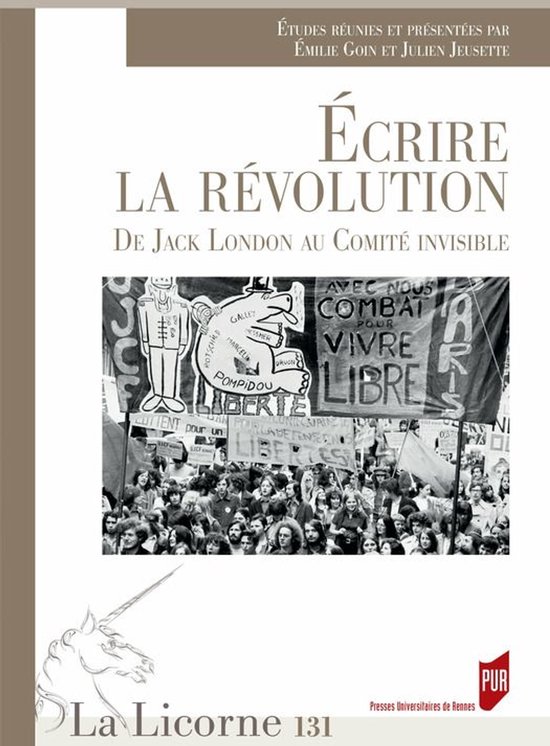 La Licorne - Écrire la révolution