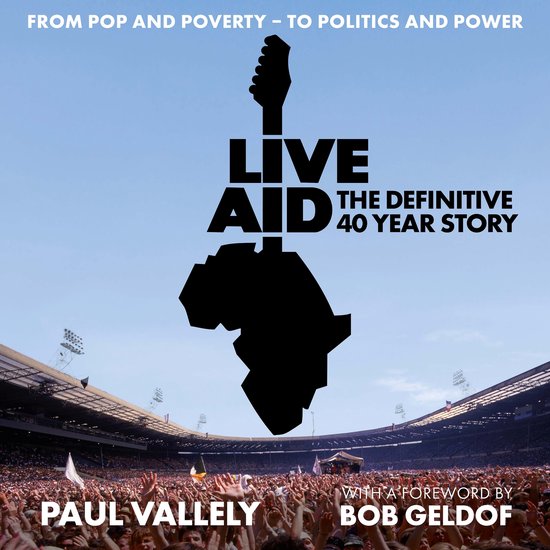 Live Aid: The Definitive 40 Year Story - cover