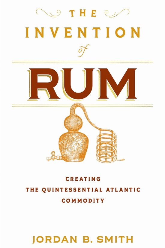 Early American Studies-The Invention of Rum - cover