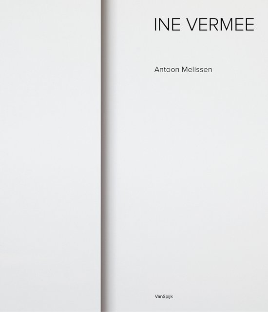 Ine Vermee - Light, Space, Time, Antoon Melissen | Boeken - Bol