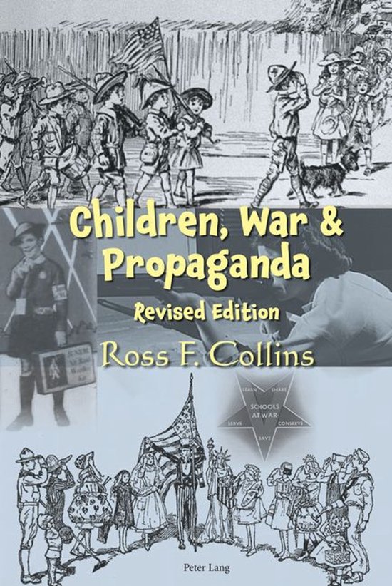 Children, War and Propaganda, Revised Edition - cover