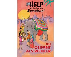 Omslag van Help, we hebben een dierentuin! - Een olifant als wekker