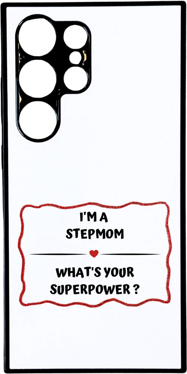 Hacebo® - I'm a stepmom what's your superpower? telefoonhoesje - Mama - super stiefmoeder - telefoonhoesjes - Moeder cadeautjes - moederdag - verjaardag - geschenk - kado - hoesje geschikt voor Samsung Galaxy S24 Ultra