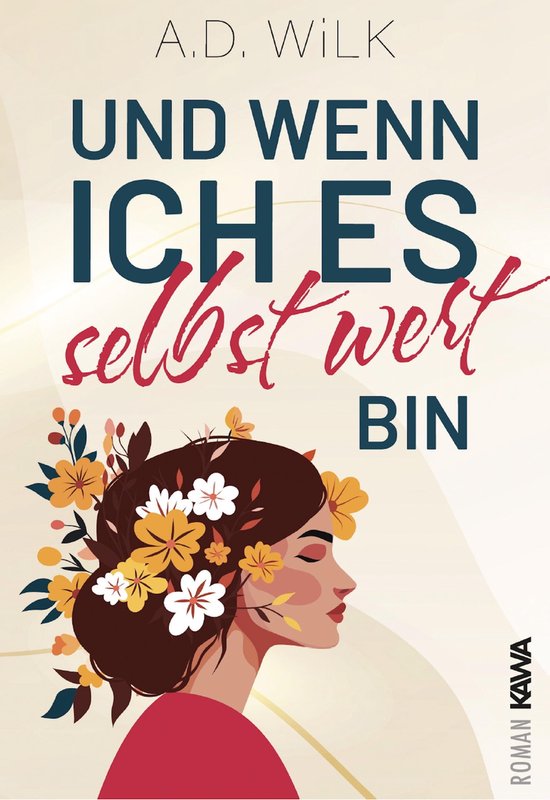 Auf dem Weg zu mir. 1 - Und wenn ich es selbst wert bin - cover