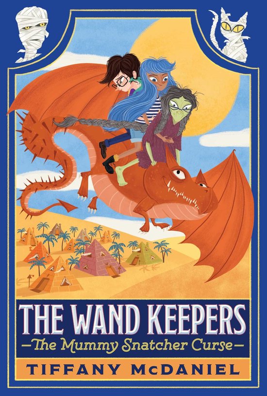 The Wand Keepers - The Mummy Snatcher Curse